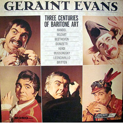 Geraint Evans Three Centuries Of Baritone Art