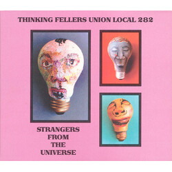 Thinking Fellers Union Local 282 Strangers From The Universe