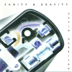 Gavin Harrison Sanity & Gravity