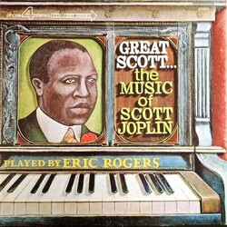 Eric Rogers (2) Great Scott… The Music Of Scott Joplin Played By Eric Rogers