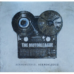 Motorleague Acknowledge Acknowledge Vinyl LP