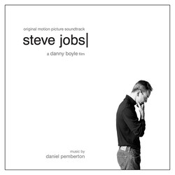 Daniel Pemberton Steve Jobs (Original Motion Picture Soundtrack)