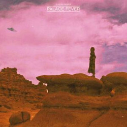 Palace Fever Palace Fever Sing About Love, Lunatics & Spaceships