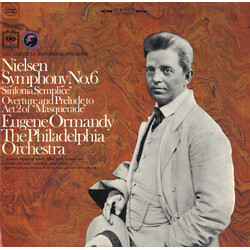 Carl Nielsen / Eugene Ormandy / The Philadelphia Orchestra Symphony No.6 / Overture And Prelude To Act 2 Of "Masquerade"