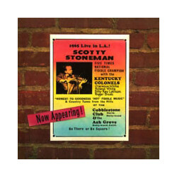 Scotty Stoneman / The Kentucky Colonels 1965 Live In L.A.
