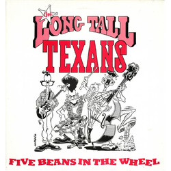 Long Tall Texans Five Beans In The Wheel