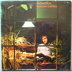 Richard Kerr From Now Until Then