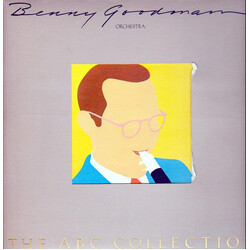 Benny Goodman And His Orchestra The ABC Collection