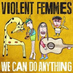 Violent Femmes We Can Do Anything (I) Vinyl LP