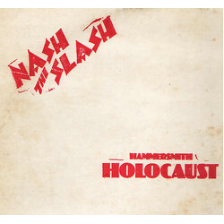 Nash The Slash Hammersmith Holocaust