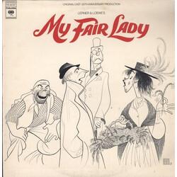 Lerner & Loewe My Fair Lady: Original Cast - 20th Anniversary Production