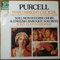 Henry Purcell / The Monteverdi Choir / The English Baroque Soloists / John Eliot Gardiner Hail ! Bright Cecilia (Ode À Sainte Cécile / Ode An Die Heil