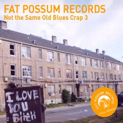 Various Not The Same Old Blues Crap 3