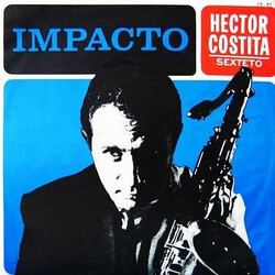 Hector Costita Sexteto Impacto