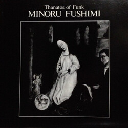 Minoru Fushimi Thanatos of Funk Vinyl LP