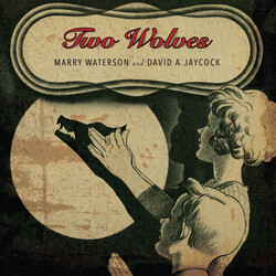Marry Waterson / David Jaycock Two Wolves
