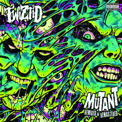 Twiztid Mutant: Remixed & Remastered