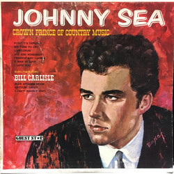 Johnny Sea / Bill Carlisle Crown Prince Of Country Music