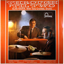 Alan Haven / Tony Crombie Through 'Til Two