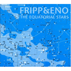 Fripp & Eno The Equatorial Stars
