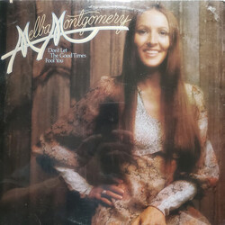 Melba Montgomery Don't Let The Good Times Fool You