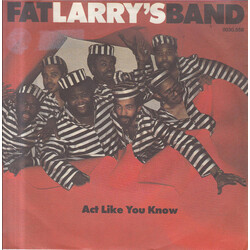 Fat Larry's Band Act Like You Know
