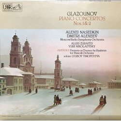 Alexander Glazunov / Anton Stepanovich Arensky Piano Concertos Nos. 1 & 2 / Fantasia On Themes By Ryabinin