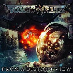 Toxic Waltz From A Distant View