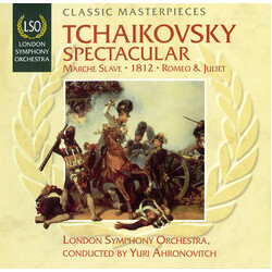 Pyotr Ilyich Tchaikovsky / The London Symphony Orchestra / Yuri Ahronovitch Tchaikovsky Spectacular