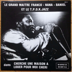 Franco / Nana Akumu / Baniel / Orchestre T.P.O.K. Jazz Cherche Une Maison A Louer Pour Moi Cheri