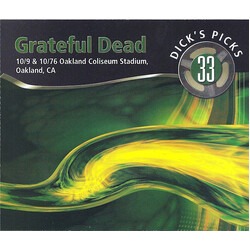 The Grateful Dead Dick's Picks 33: 10/9 & 10/76 Oakland Coliseum Stadium, Oakland, CA