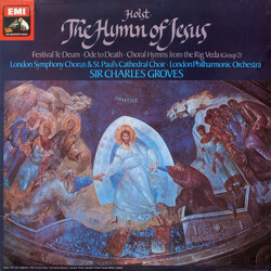 Gustav Holst / Sir Charles Groves / The London Philharmonic Orchestra / London Symphony Chorus / St. Paul's Cathedral Choir The Hymn Of Jesus