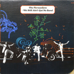 The Persuasions We Still Ain't Got No Band