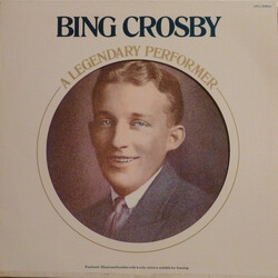 Bing Crosby A Legendary Performer