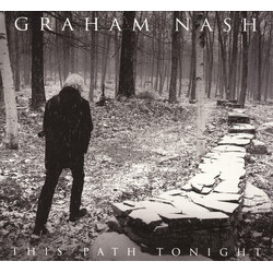 Graham Nash This Path Tonight