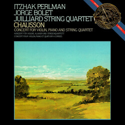 Itzhak Perlman / Jorge Bolet / Juilliard String Quartet / Ernest Chausson Concert For Violin, Piano And String Quartet