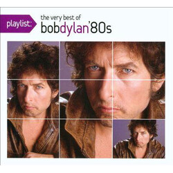 Bob Dylan Playlist: The Very Best Of Bob Dylan '80s