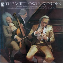Philip Pickett / Anthony Pleeth / David Roblou The Virtuoso Recorder