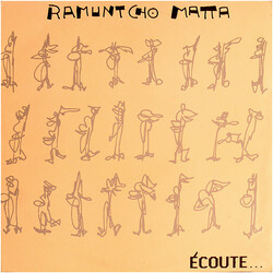 Ramuntcho Matta Écoute...