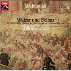 Willi Boskovsky / Orchestre National De L'Opéra De Monte-Carlo Waldteufel: Waltzer Und Polkas