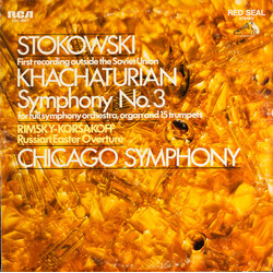 Leopold Stokowski / Aram Khatchaturian / Nikolai Rimsky-Korsakov / The Chicago Symphony Orchestra Symphony No.3 / Russian Easter Overture