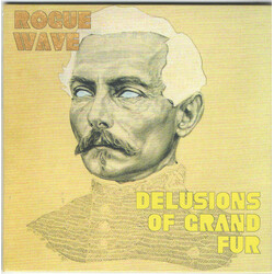 Rogue Wave Delusions Of Grand Fur