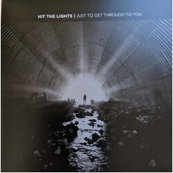 Hit The Lights Just To Get Through To You