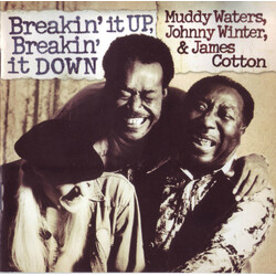 Muddy Waters / Johnny Winter / James Cotton Breakin' It Up, Breakin' It Down