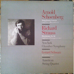 Arnold Schoenberg / Richard Strauss / New York Chamber Symphony / Gerard Schwarz / American String Quartet String Quartet Concerto (After Handel) / Di