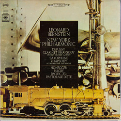 Leonard Bernstein / The New York Philharmonic Orchestra / Claude Debussy / Arthur Honegger Rhapsodies / Symphonic Movements