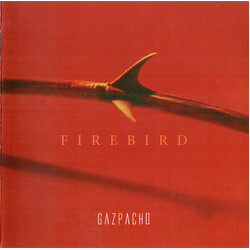 Gazpacho (2) Firebird