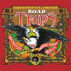 The Grateful Dead Road Trips Vol. 4 No. 5: Boston Music Hall 6•9•76