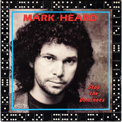 Mark Heard Stop The Dominoes