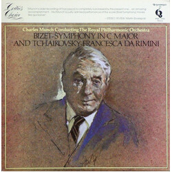 Georges Bizet / Pyotr Ilyich Tchaikovsky / Charles Munch / The Royal Philharmonic Orchestra Symphony No. 1 In C Major / Francesca Da Rimini